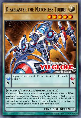 Card: Disablaster the Matchless Turret