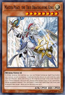 Card: Master Peace, the True Dracoslaying King