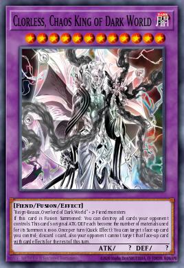 Card: Clorless, Chaos King of Dark World