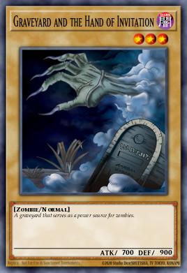 Card: Graveyard and the Hand of Invitation