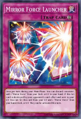 Card: Mirror Force Launcher