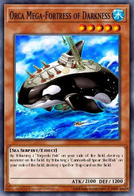 Card: Orca Mega-Fortress of Darkness