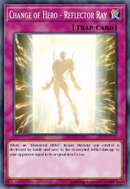 Card: Change of Hero - Reflector Ray