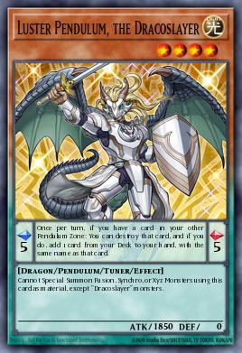Card: Luster Pendulum, the Dracoslayer