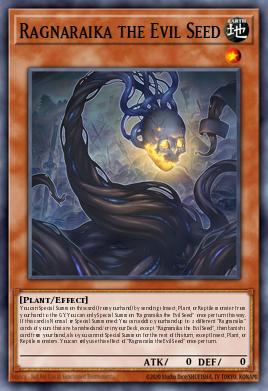 Card: Ragnaraika the Evil Seed